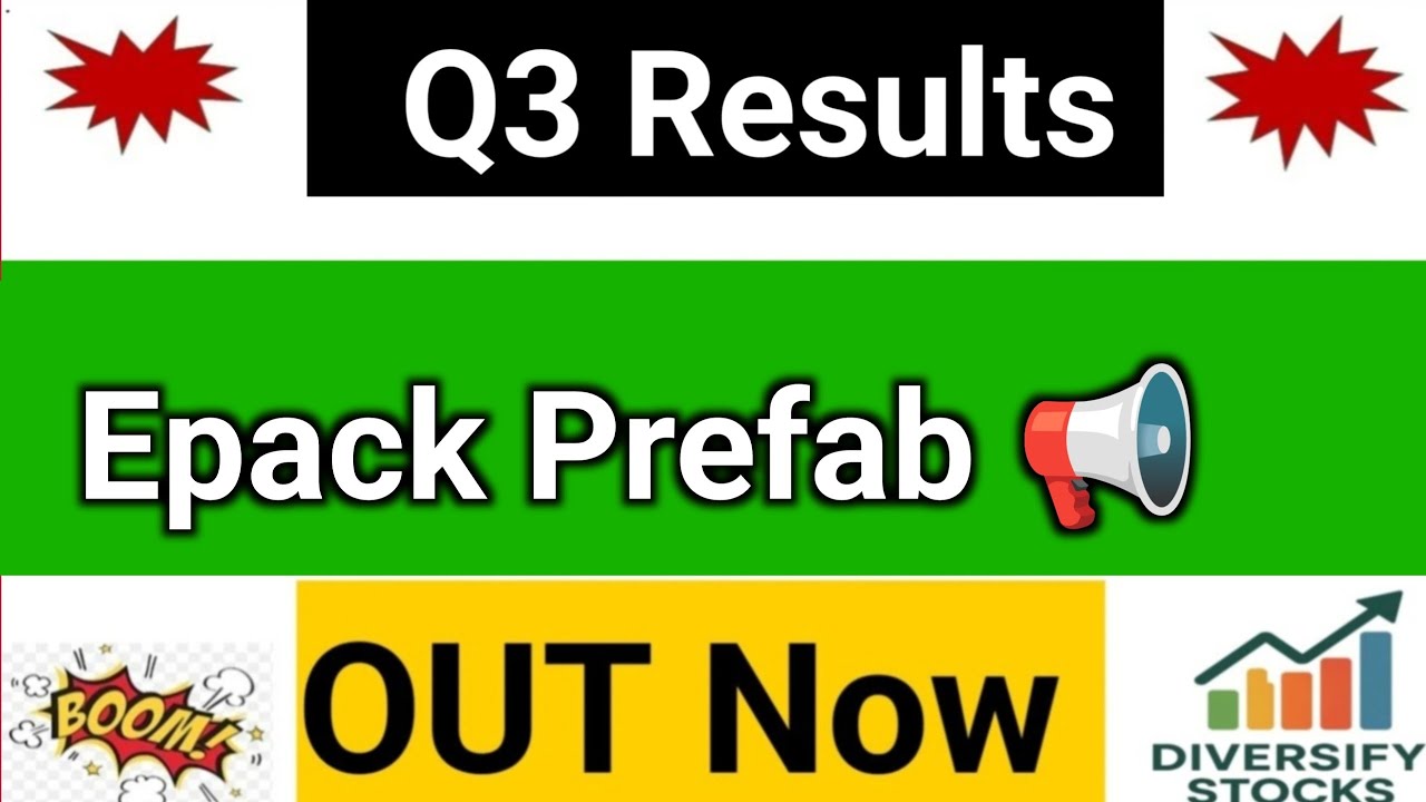 Epack Prefab Q3 Results 2026 | Epack Prefab share latest news | Epack Prefab Results Today