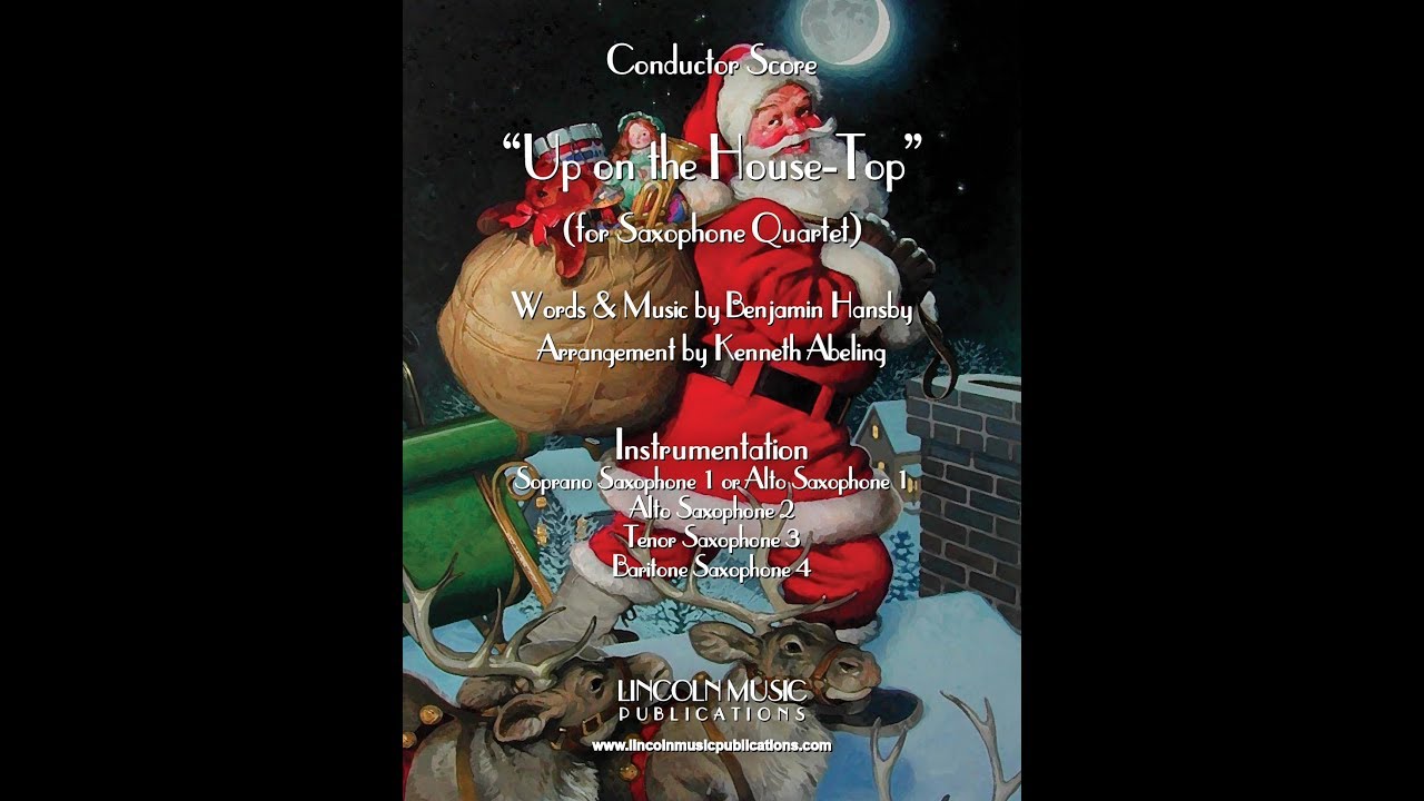Up on the House-Top & Variations (for Saxophone Quartet)