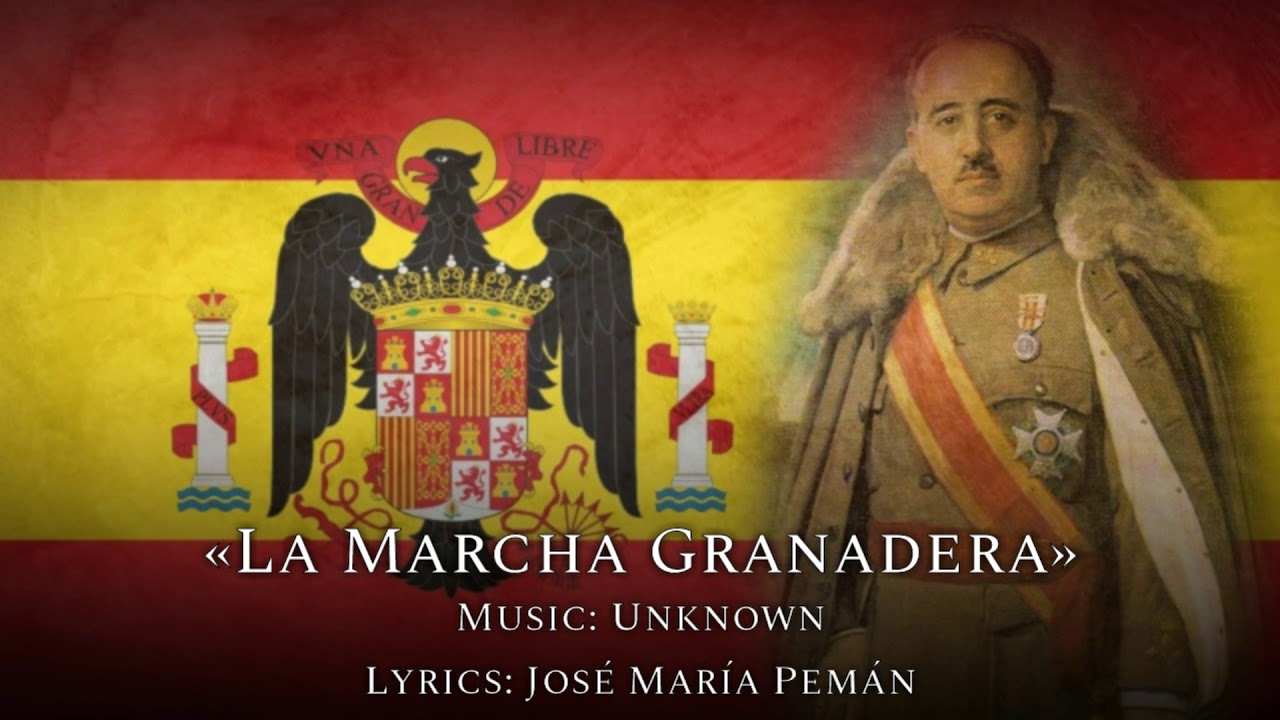 National Anthem of the Francoist Spain - «Marcha Real/Marcha Granadera»