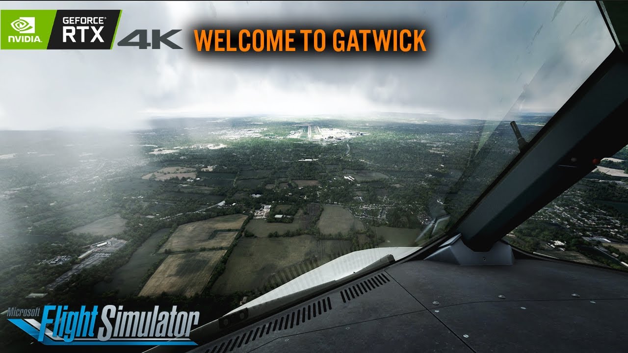 MSFS 2020 WELCOME TO GATWICK | 4K