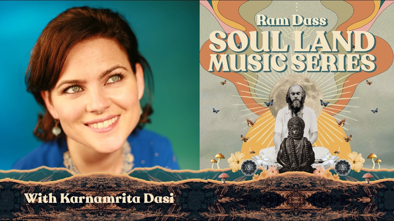Karnamrita Dasi NA ŻYWO w serii Soul Land Music: Pieśni i opowieści inspirowane Ram Dassem