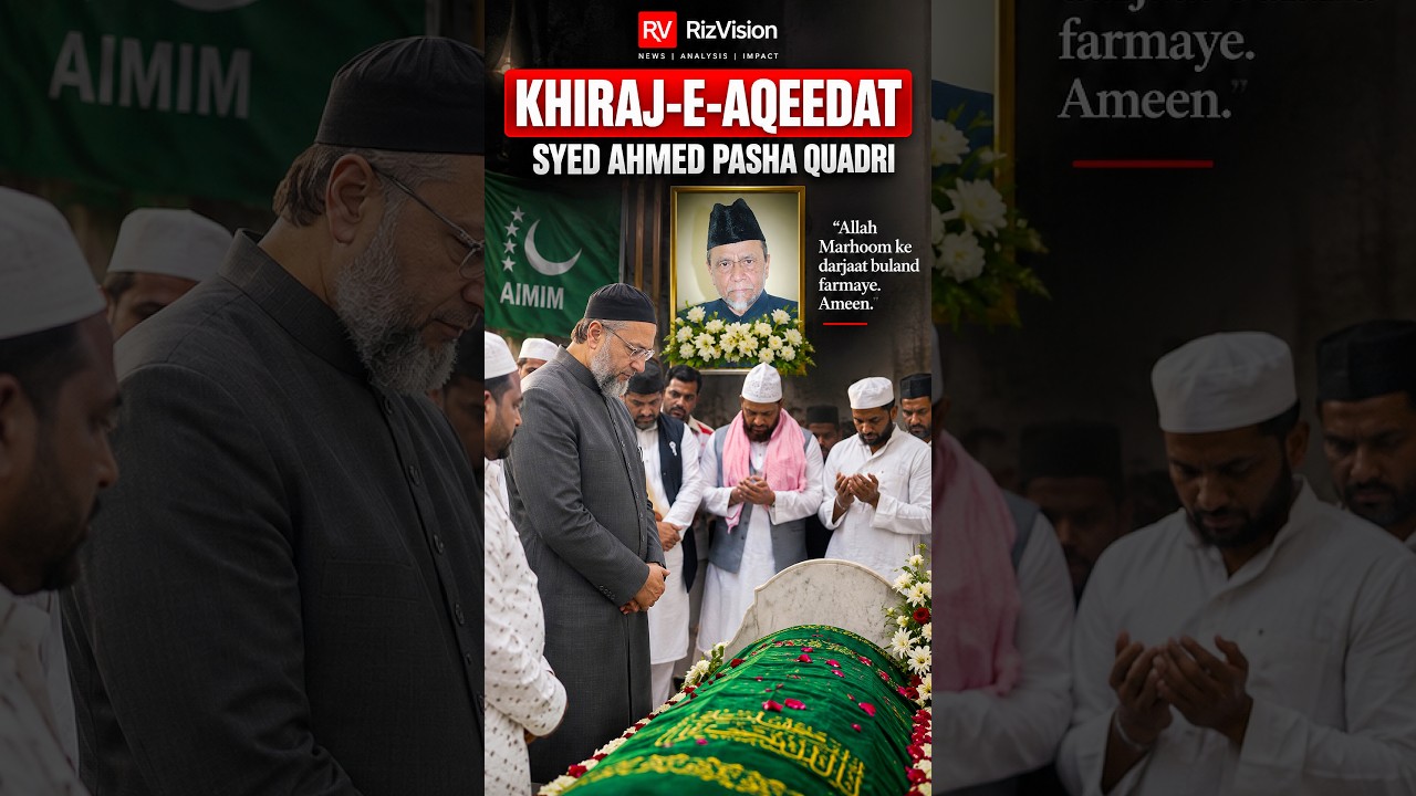 Asaduddin Owaisi Pays Tribute to Pasha Quadri 🤲💔