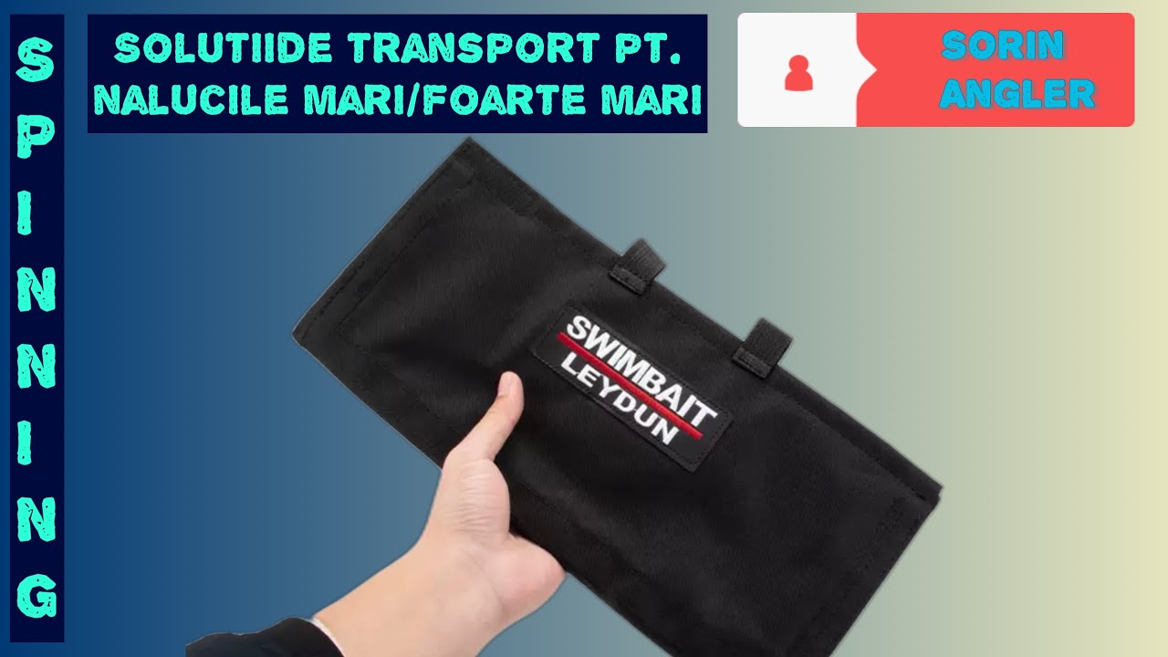 O soluție eficientă pentru transportul și depozitarea nălucilor mari si foarte mari.