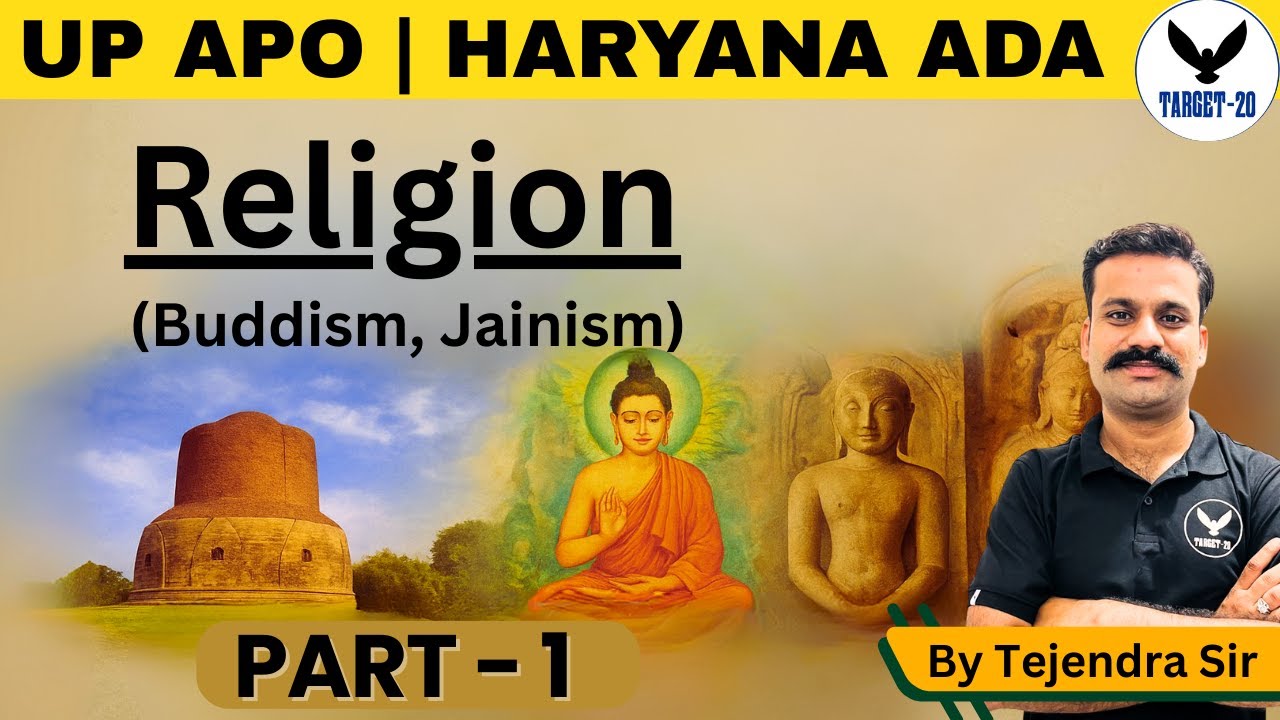 UP APO | Haryana ADA | Ancient Religions of India: Buddhism & Jainism Simplified | Target20