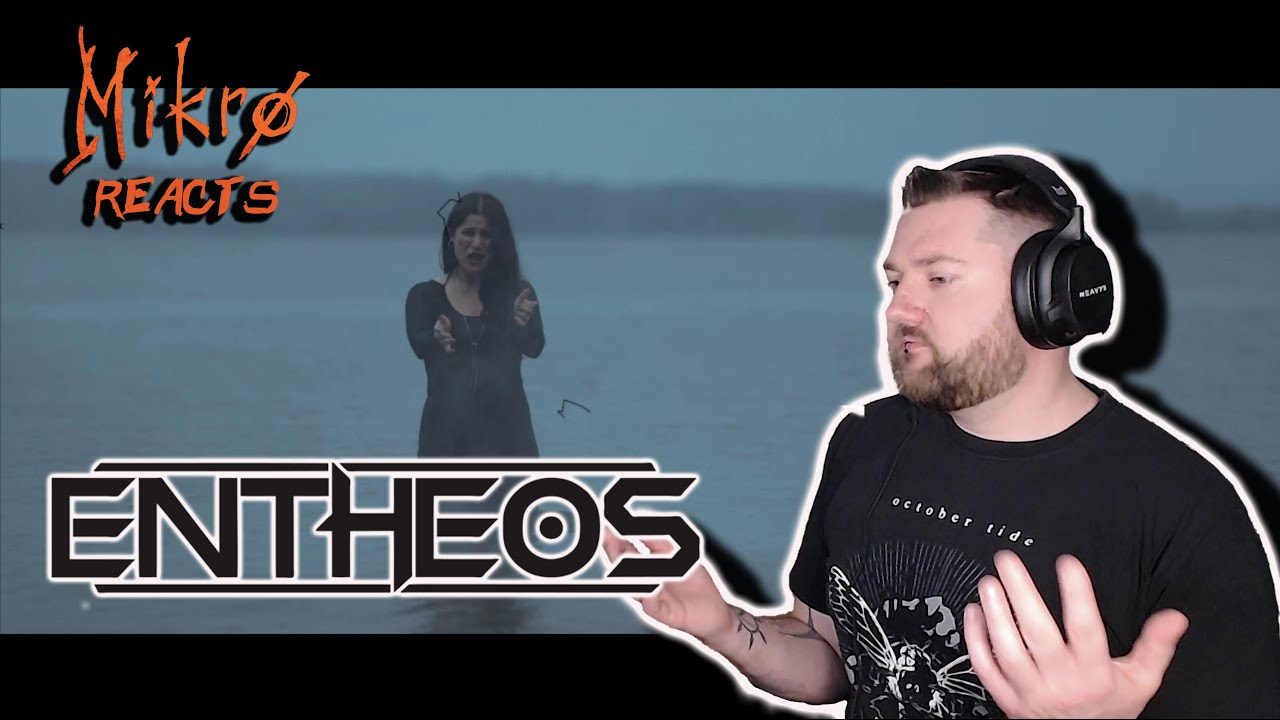 Mikro Reacts // Entheos - An End To Everything