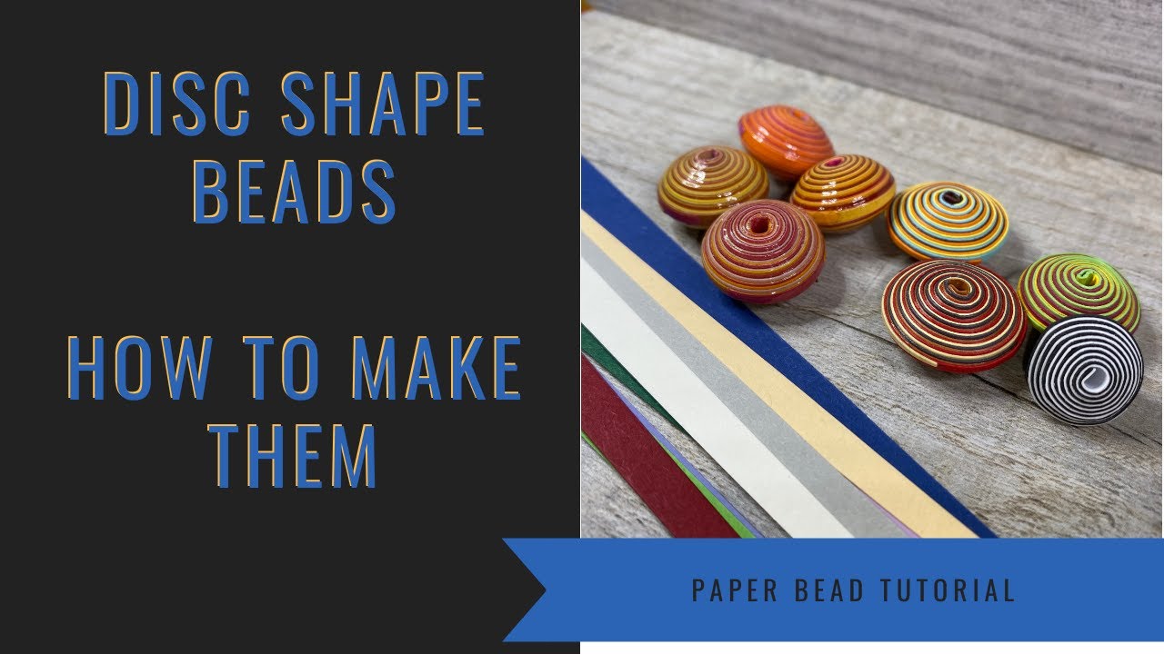 Disc Saucer Shape Beads - How to make swirl disc beads from paper or card
