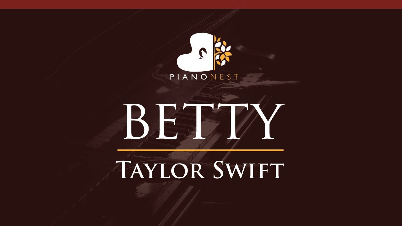 Taylor Swift – betty - HIGHER Key (Piano Karaoke Instrumental)