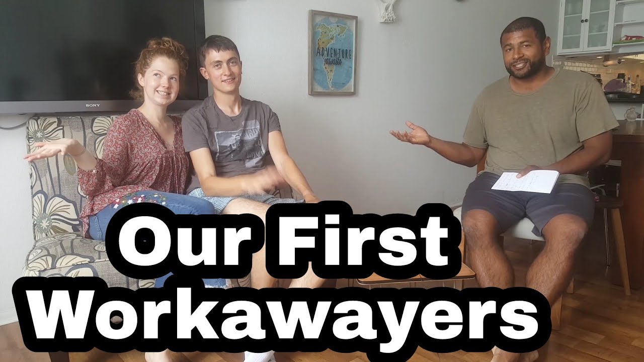 An interview with our first workawayers.