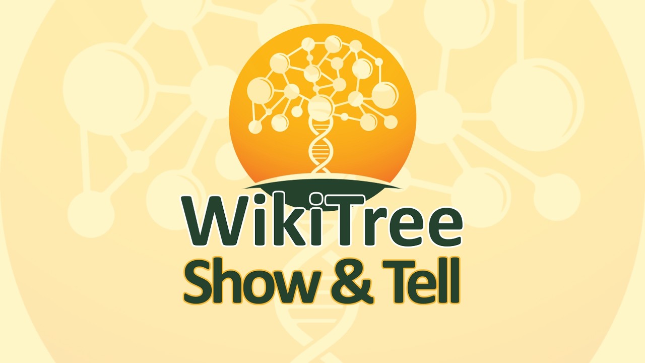 WikiTree Show & Tell (Feb 2026)