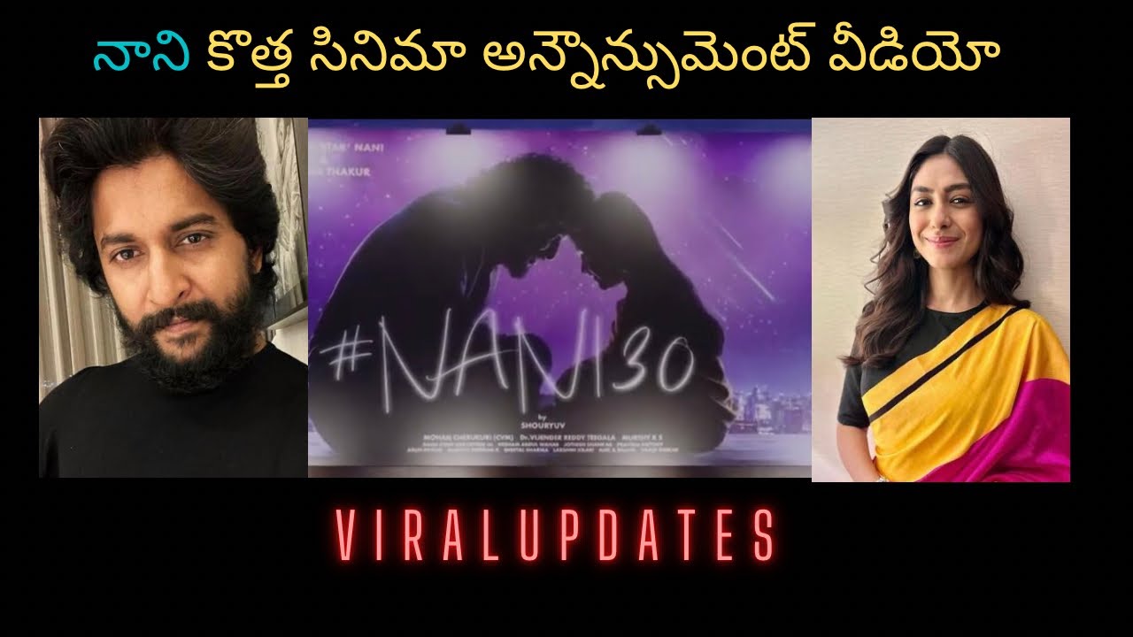 #nani30#naninewmovieannouncement#naniupdates#naturalstarnanilatestupdates#viralupdates#trending