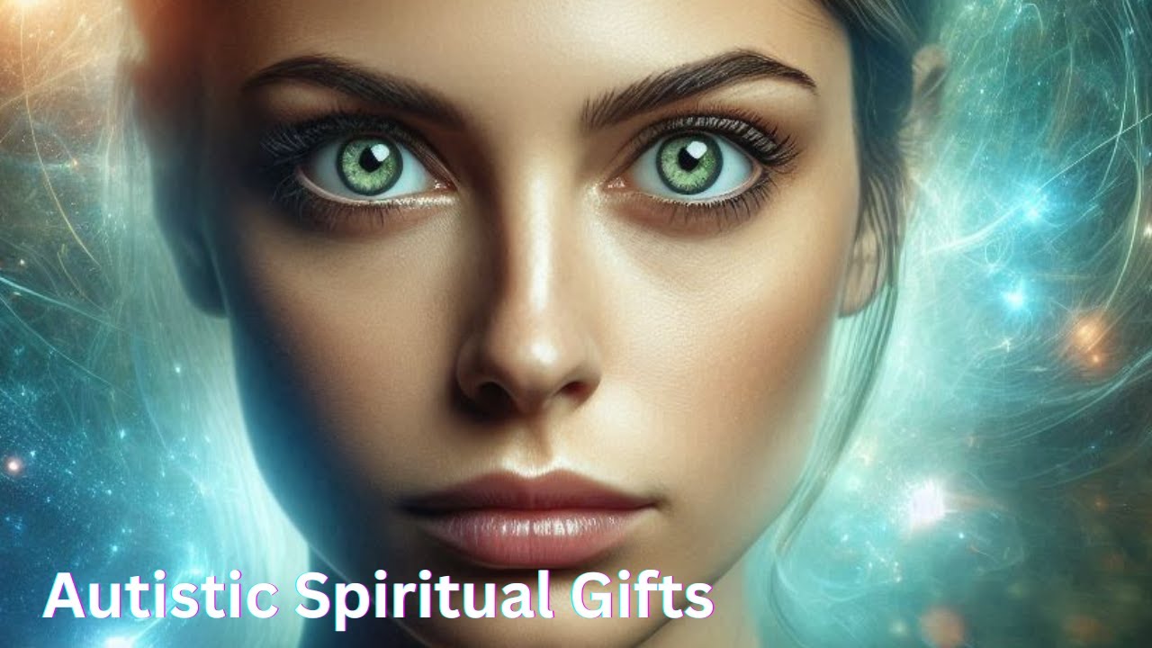 Autism & Spiritual Gifts SHOCKING
