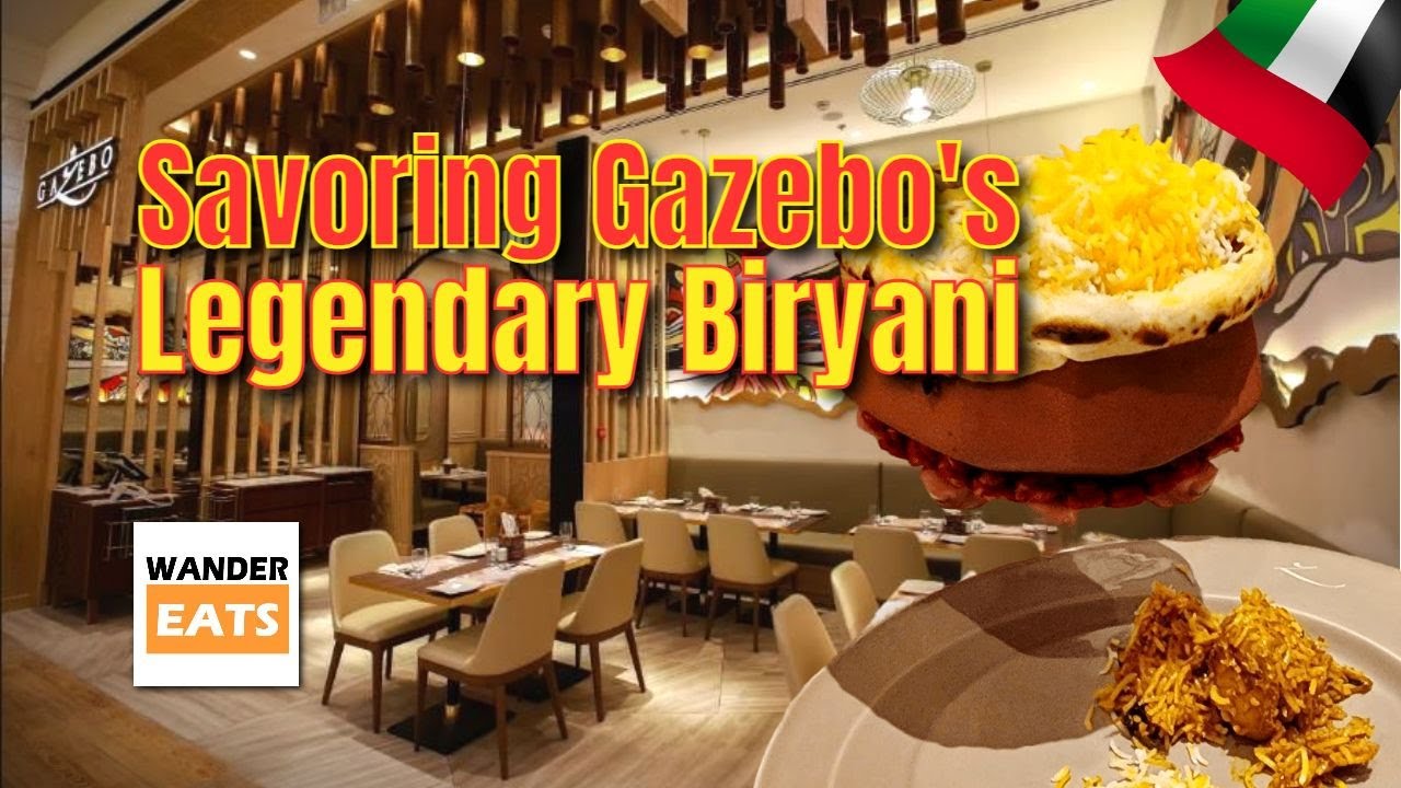 Eat: GAZEBO Restaurant Ibn Battuta Mall in Dubai 🇦🇪