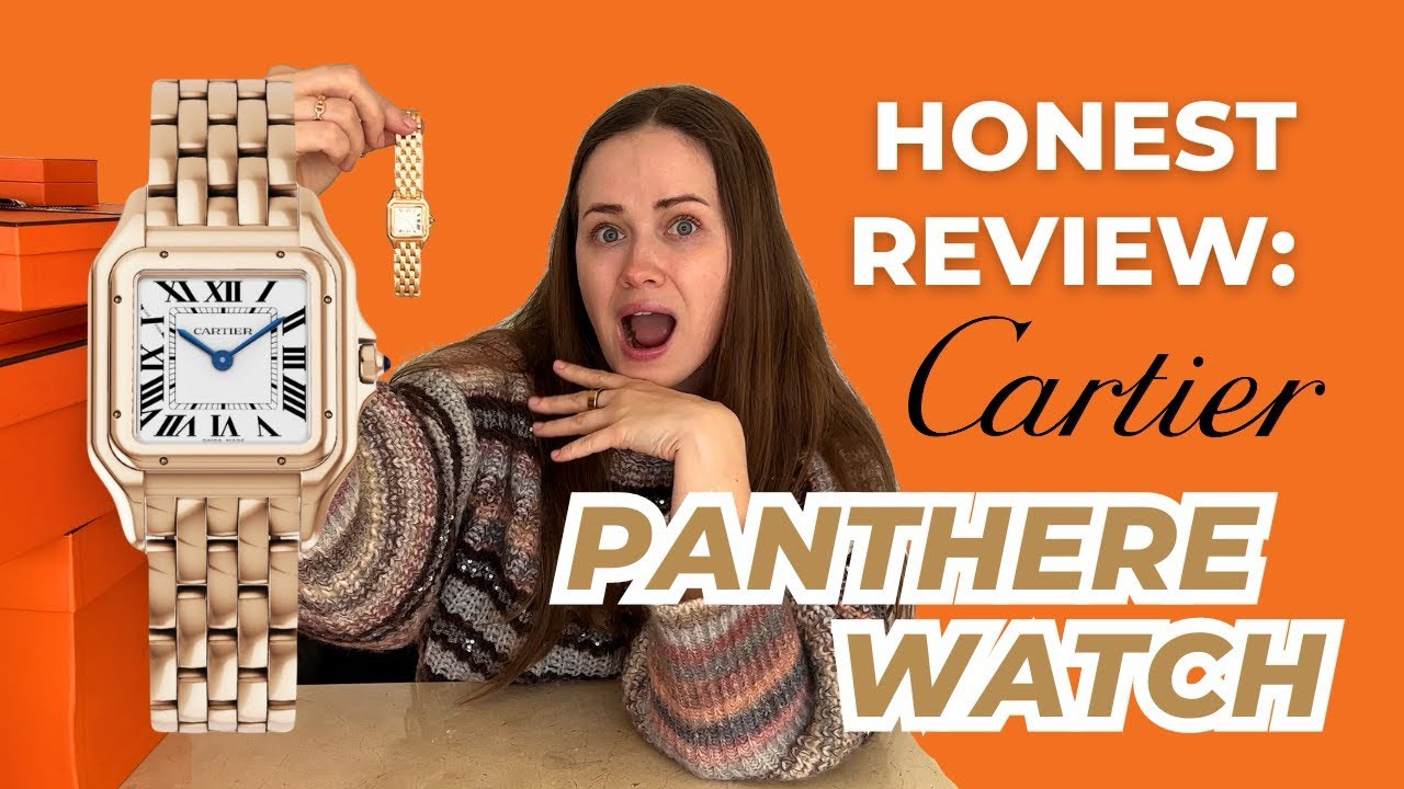 Panth&egrave;re De Cartier Watch FULL Review | Should You Buy and Are Cartier Watches A Good Investment ?