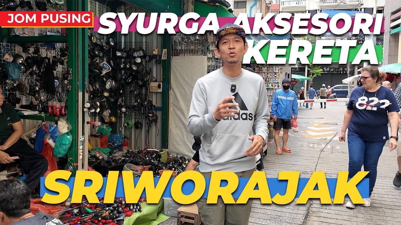 WORACHAK MARKET BANGKOK, SYURGA BARANG KERETA!