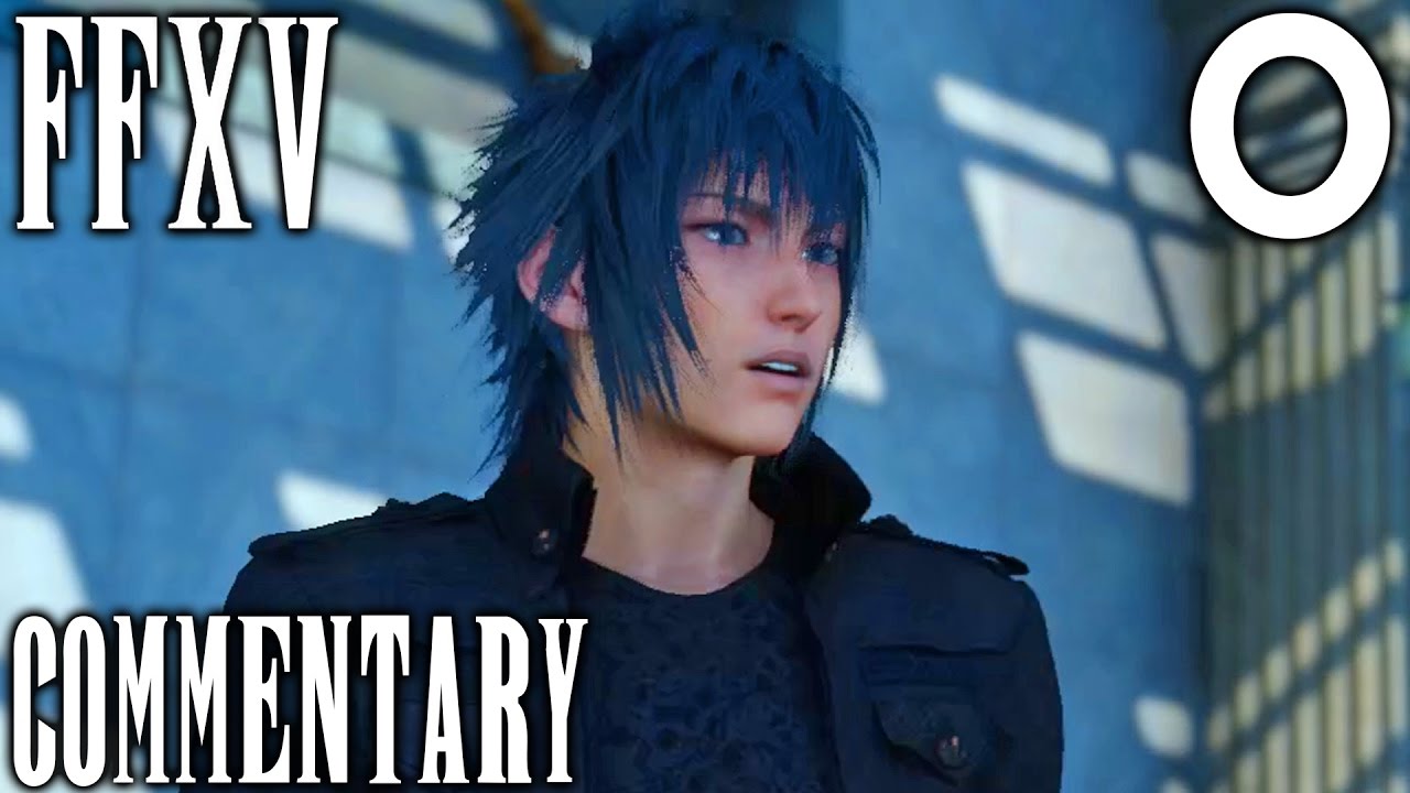 Прохождение Final Fantasy XV, часть 0 — Обучение основам (обучение бою)