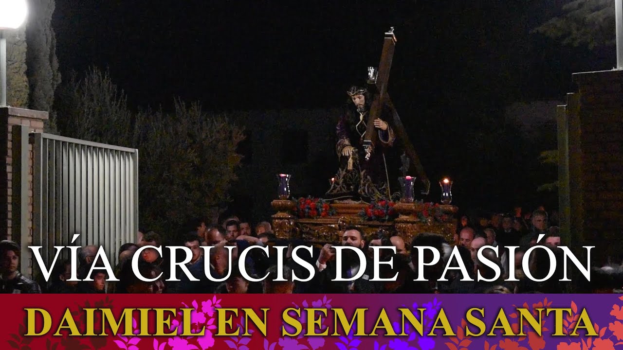Vía Crucis de Pasión #SemanaSantaDaimiel2023