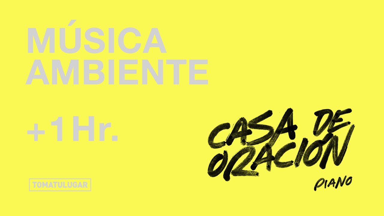 ÁLBUM COMPLETO: Casa de oración - Piano @TOMATULUGAR