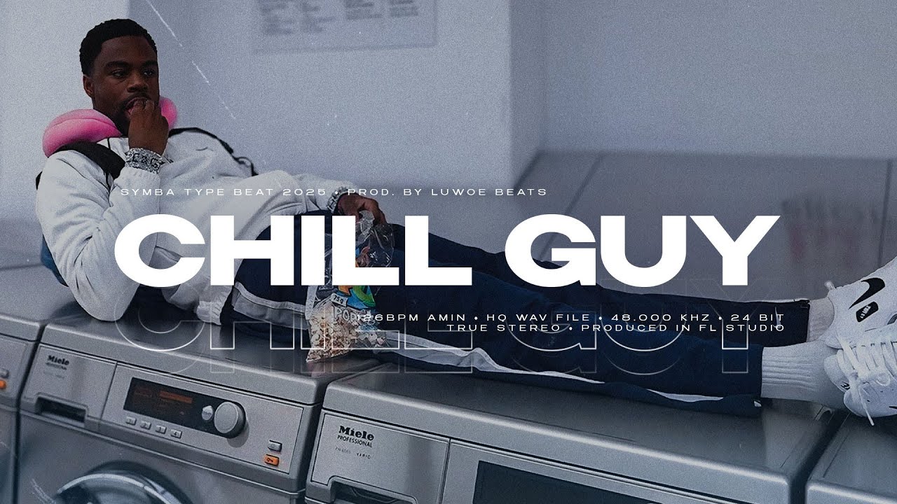 SYMBA Type Beat - CHILL GUY (Prod. Luwoe Beats)