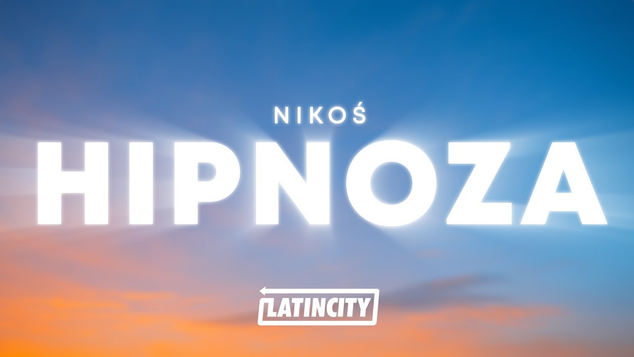 NIKOŚ - HIPNOZA (Liryk / Lyrics)