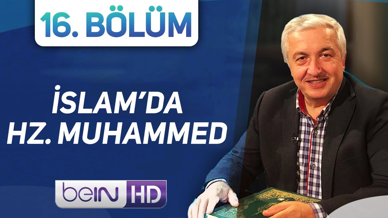 Hz. Muhammed [Kur'an'ın Söyledikleri 16. Bölüm] Konuk: Abdurrahman Okuyan - Prof.Dr. Mehmet OKUYAN