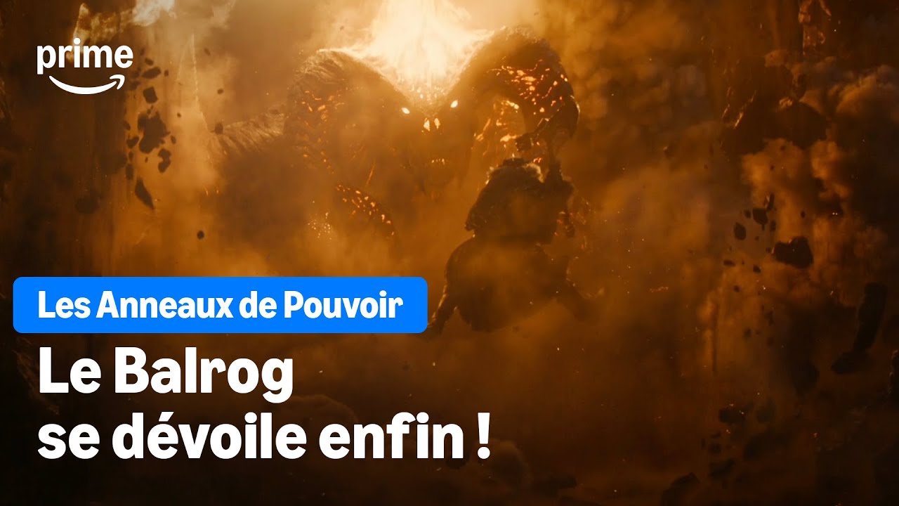 Le Seigneur des anneaux : Les Anneaux de Pouvoir Saison 2 - D&eacute;couverte du Balrog