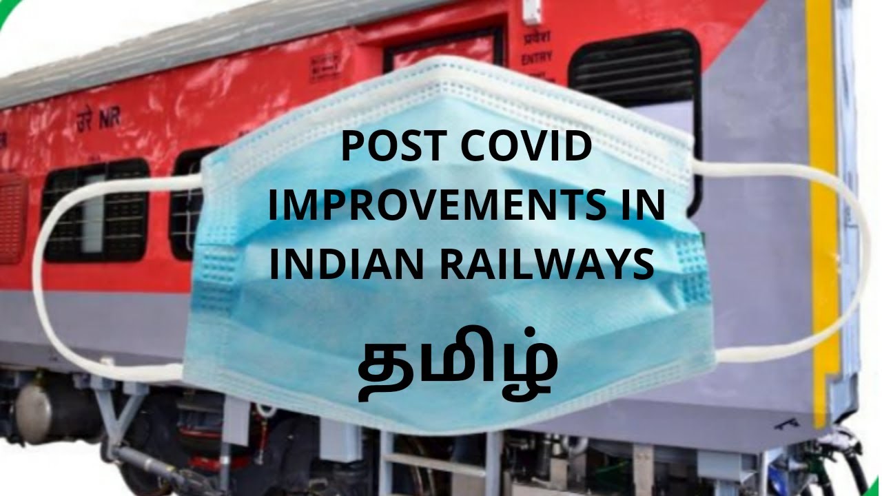 POST COVID COACHES OF INDIAN RAILWAYS
