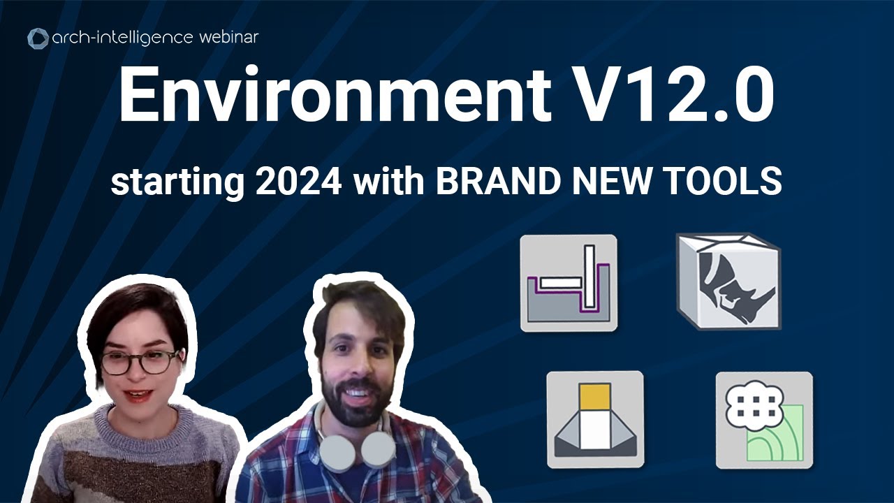 Environment for Revit® 12.0 Webinar - The all-new tools that will revolutionize your work!