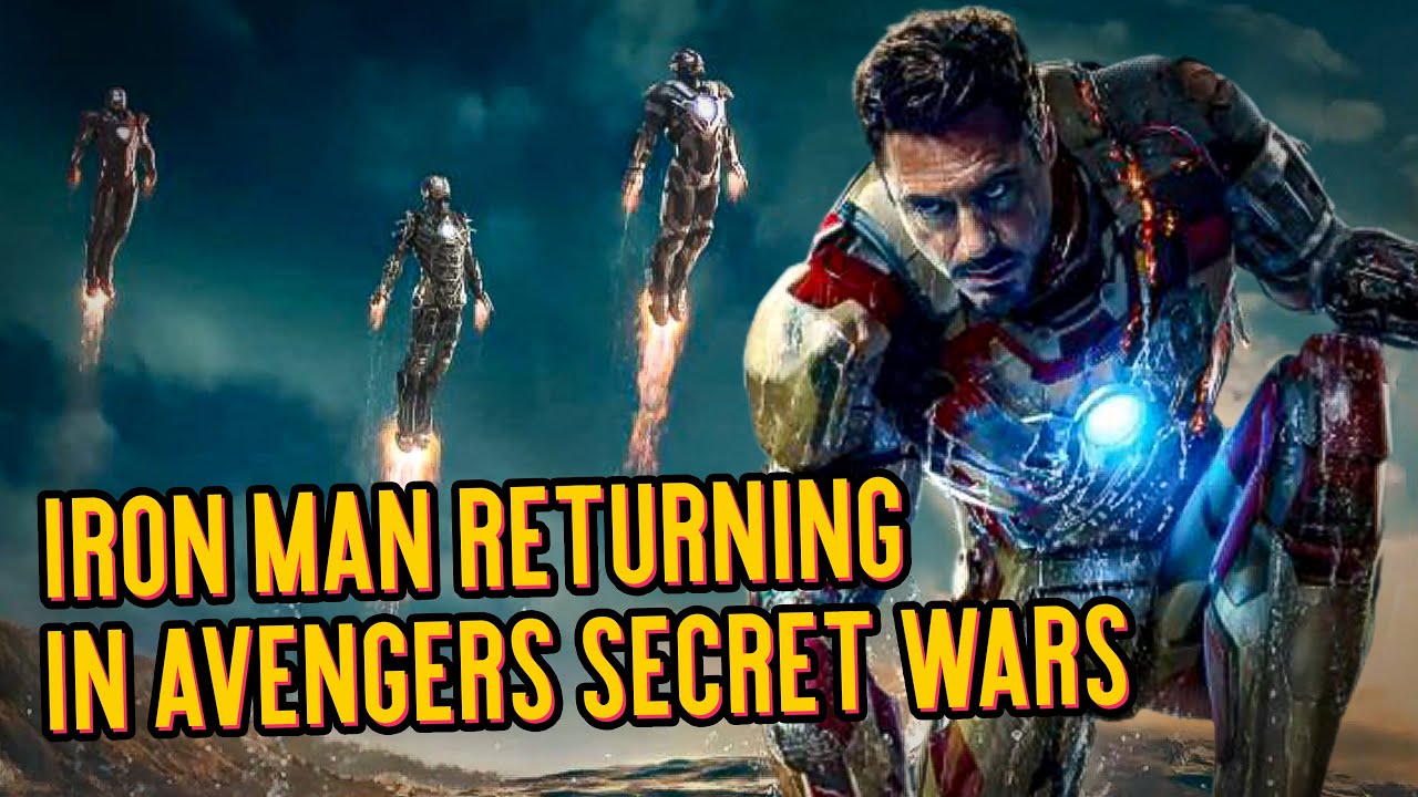 Iron Man RETURNING In Avengers Secret Wars | Geek Culture Explained