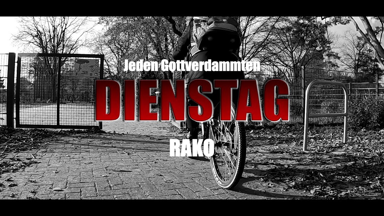 Rako - Jeden gottverdammten Dienstag ( Prod. Vito Beatz / Video Almoe)