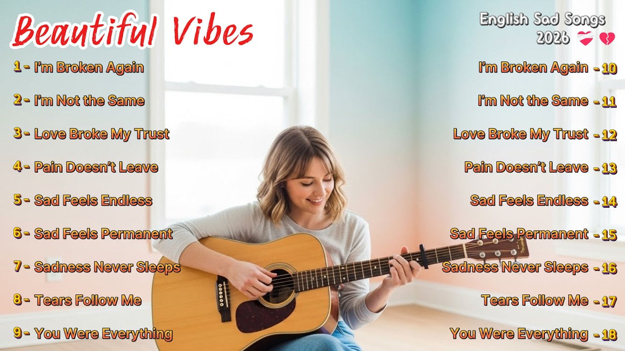 Beautiful Vibes 🔥🎧| English Songs 2026  | Heal Your Heart | 4K