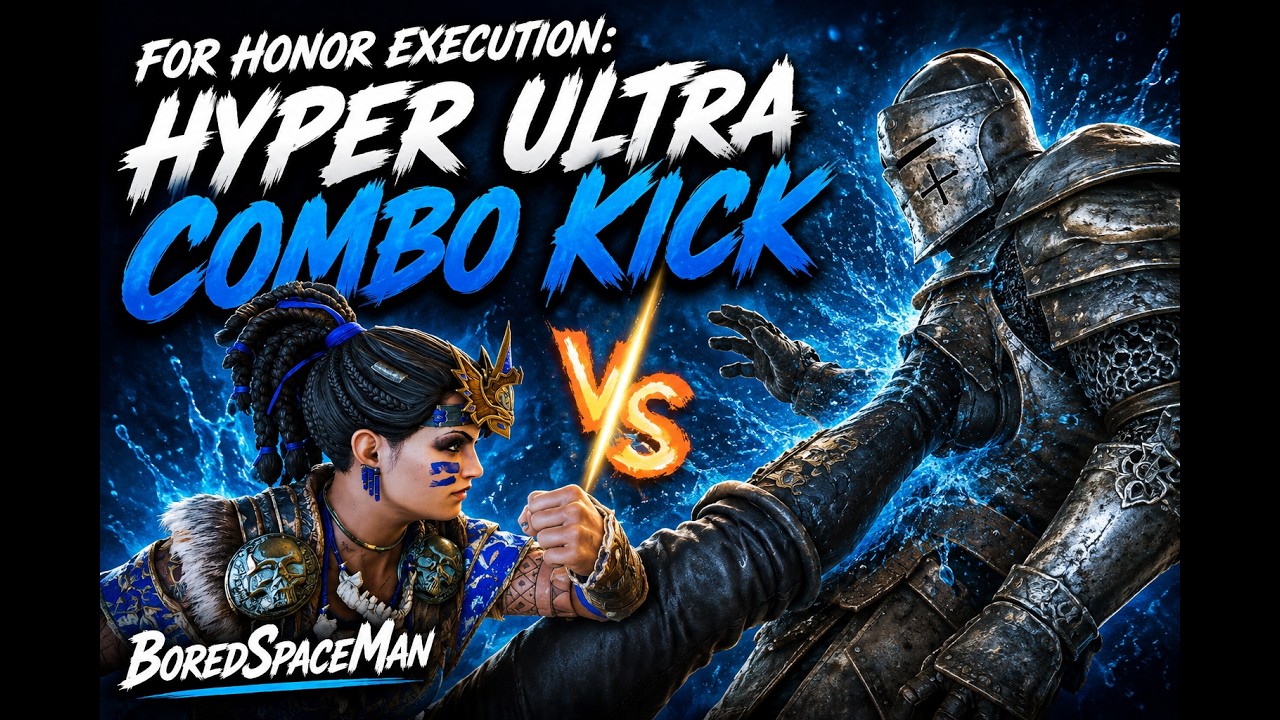 Y10S2 Battlepass Execution Hyper Ultra Combo Kick (For Honor)