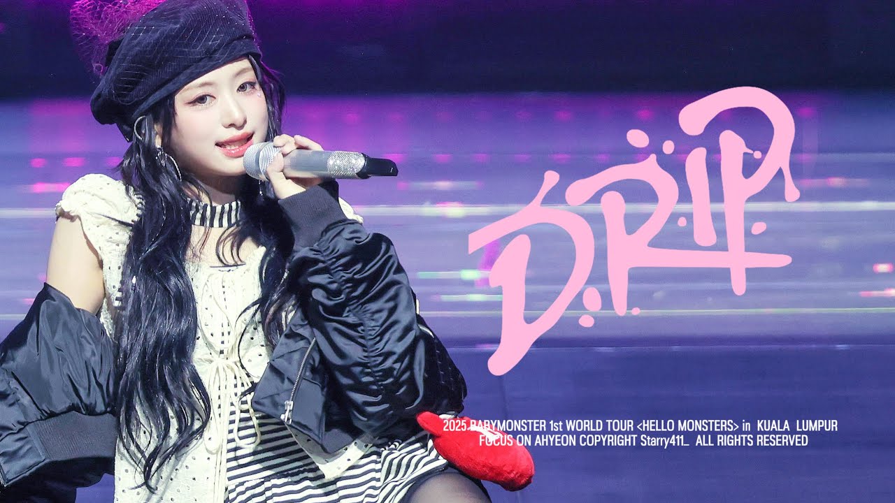 250621 BABYMONSTER 1st WORLD TOUR in KUALA LUMPUR 베이비몬스터 AHYEON 아현 ‘DRIP’ Encore FANCAM 직캠