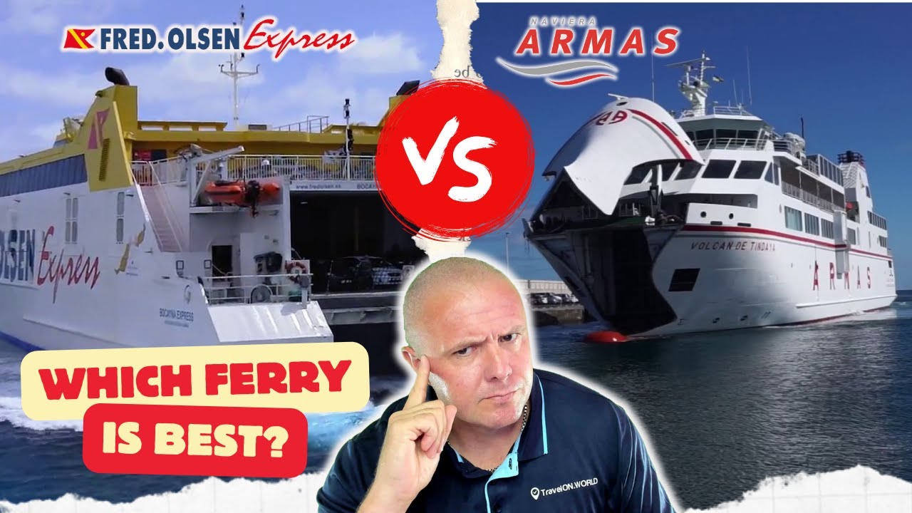 Ferry Face-Off: Armas vs. Fred Olsen – Mr. TravelON's Lanzarote to Fuerteventura Journey!