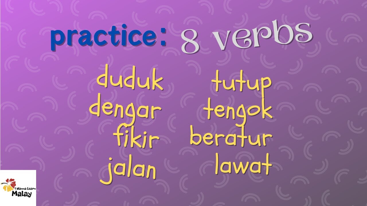 LEARN MALAY - Practice: 8 verbs