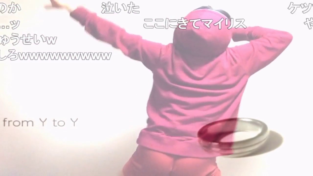from Y to Y　歌ってみた ver もこう【ニコ動コメント】