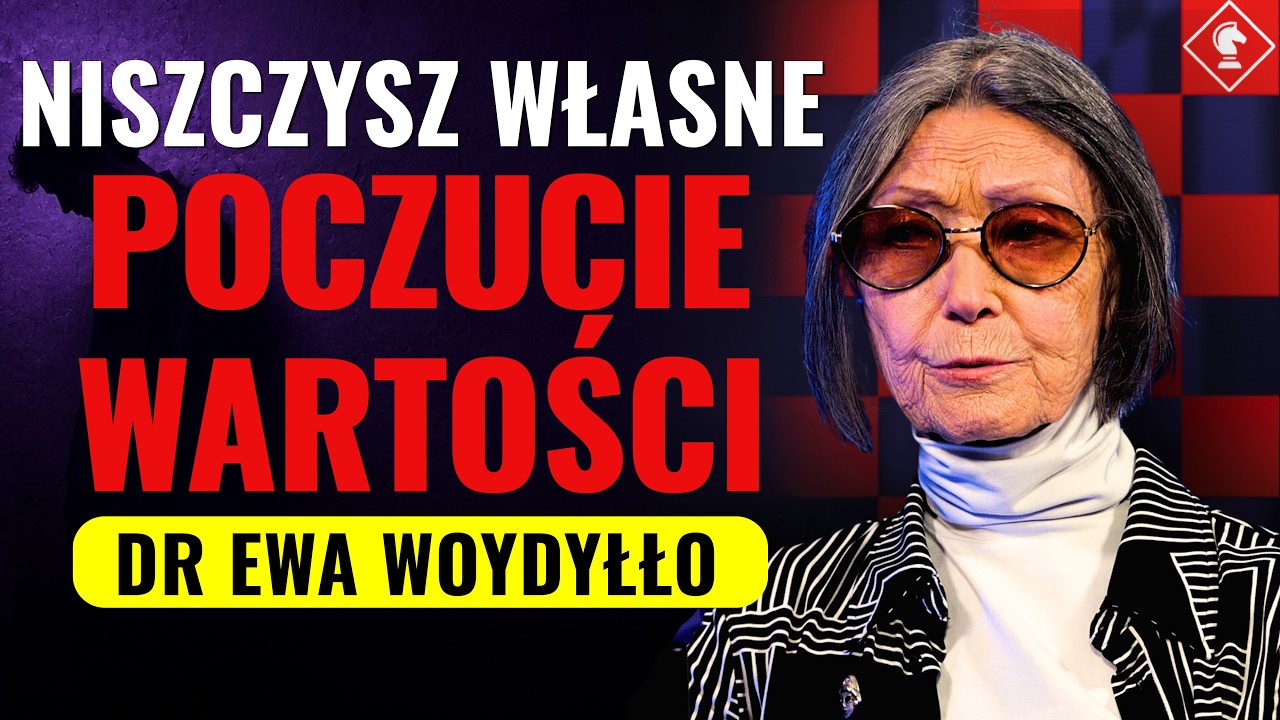 Ewa Woydyłło: dlaczego niszczysz swoje poczucie wartości? | GAMBIT #48