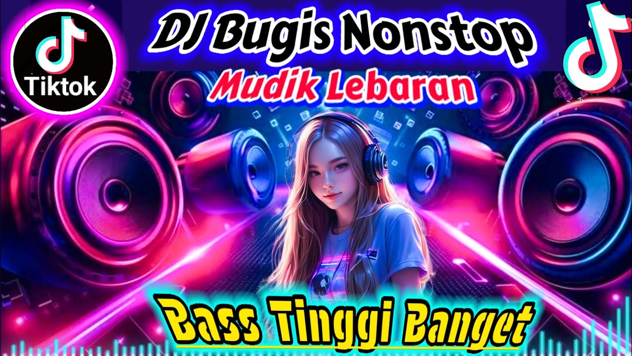 DJ Bugis terbaru viral 2026 Enak banget Bass Mantap DJ mobil lagu pulang kampung mudik lebaran 