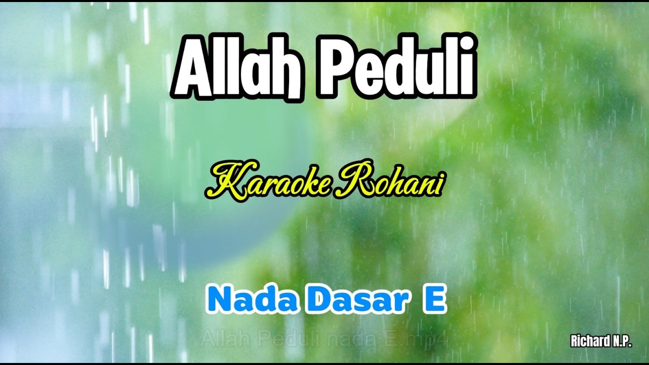 Allah Peduli | Karaoke | Nada E