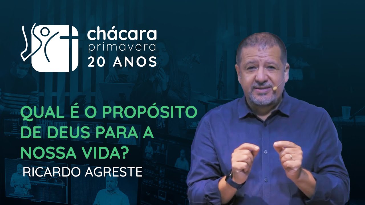Qual &eacute; o prop&oacute;sito de Deus para a nossa vida? | Ricardo Agreste