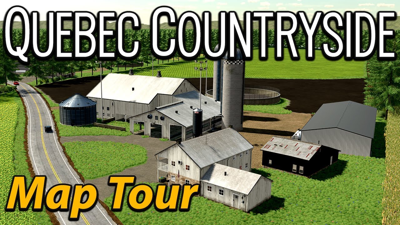 GREAT NEW MOD MAP! 🚜 THE QUEBEC COUNTRYSIDE MAP TOUR!! 🗺️ GRAINMAN TRAVELS ✈️