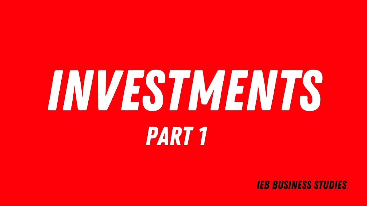 Business Studies Investments part 1 Grade 12 with Better@Business