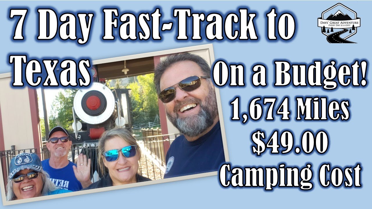 RV Life - Fast Track to Texas On a Budget 2021
