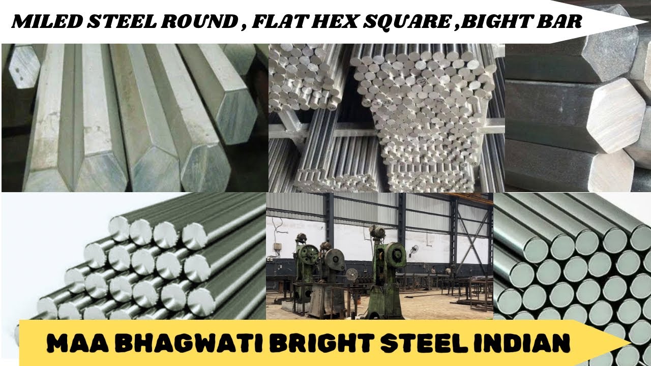 Hex, Round, Square Bright Bars Manufacturer, Supplier || Maa Bhagwati Bright Steel Indian