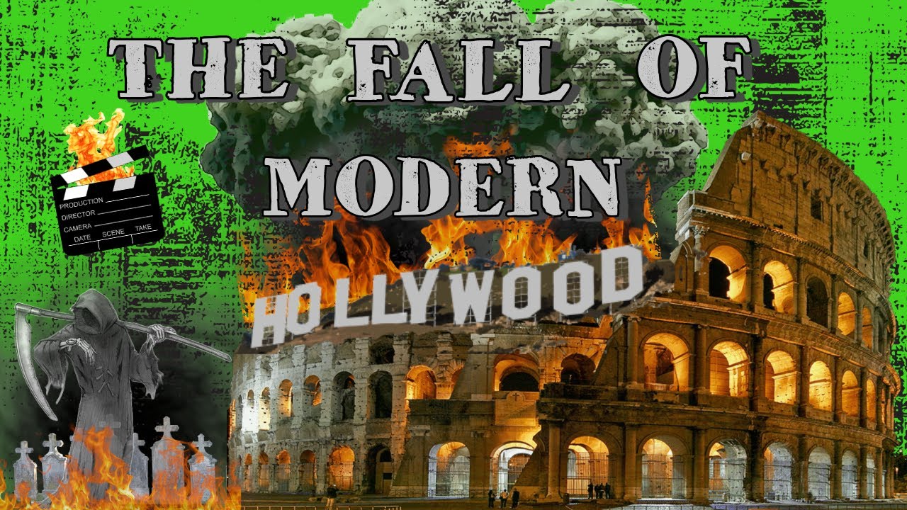 The Fall Of Modern Hollywood