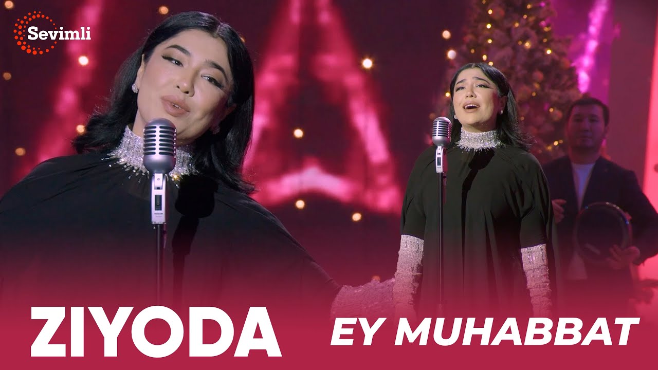 Ziyoda - Ey muhabbat | Зиёда - Эй муҳаббат