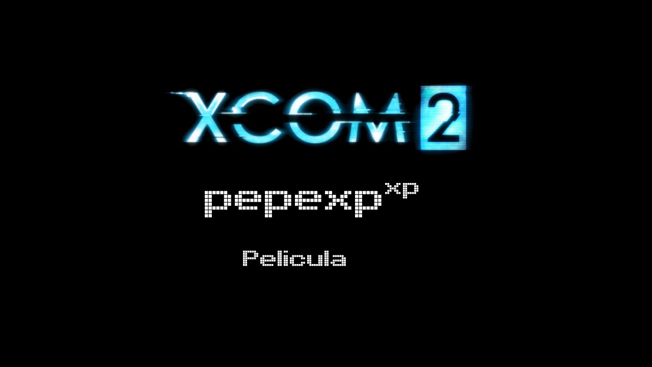 Gameplay Xcom 2 español - pelicula ( todas escenas )