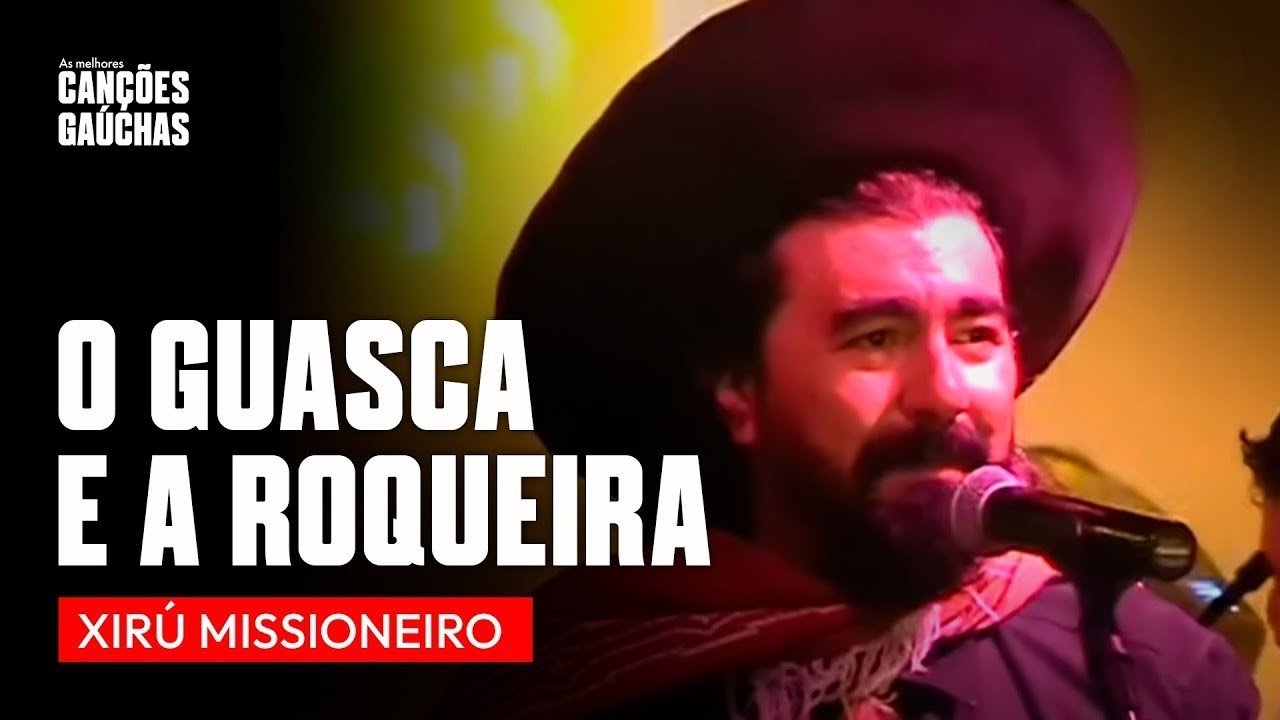 O GUASCA E A ROQUEIRA - XIR&Uacute; MISSIONEIRO (VIDEOCLIPE OFICIAL DVD | CLIPE ORIGINAL) | M&Uacute;SICA GA&Uacute;CHA