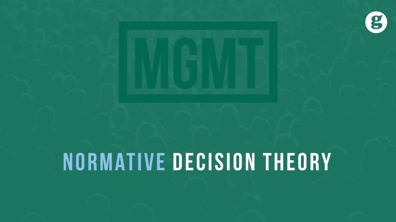 Normative Decision Theory