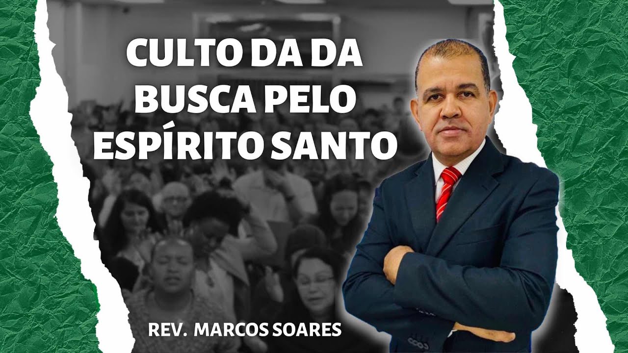 Reunião da Busca pelo Espírito Santo - Santa Ceia - Noite