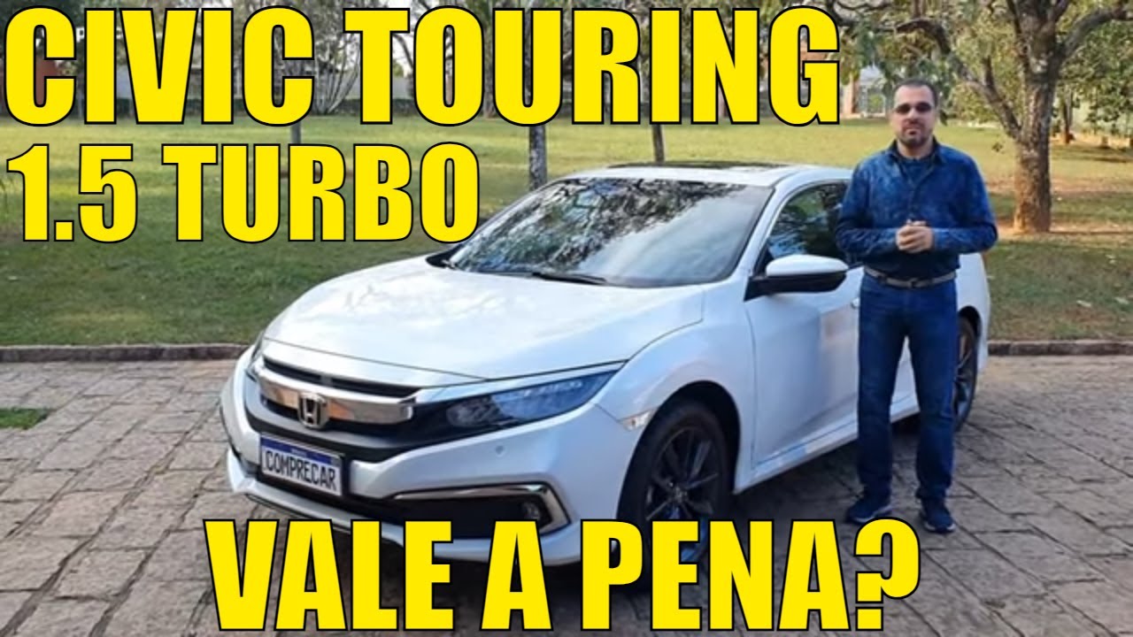 Vale a pena? - Honda Civic Touring 1.5 turbo 2021